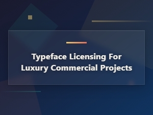 Classic Luxury Typeface Licensing Guide for Premium Commercial Projects