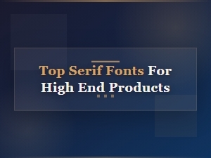 Best Free Luxury Serif Fonts for Premium and High-End Product Branding